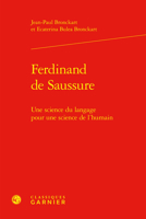 Ferdinand De Saussure: Une Science Du Langage Pour Une Science De L'humain (Grammaires Et Representations De La Langue, 13) 2406129268 Book Cover