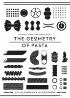 The Geometry of Pasta 1594744955 Book Cover