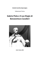 Gabrio Piola e il suo Elogio di Bonaventura Cavalieri 1291298568 Book Cover