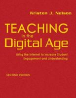 Teaching in the Digital Age: Using the Internet to Increase Student Engagement and Understanding
