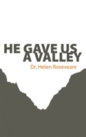 He Gave Us a Valley 0877847800 Book Cover