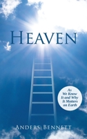 Heaven: As We Know It and Why It Matters on Earth 9189744527 Book Cover