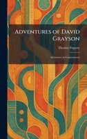 Adventures of David Grayson: Adventures in Contentment 1025485998 Book Cover