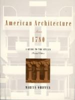 American Architecture since 1780: A Guide to the Styles 026273057X Book Cover