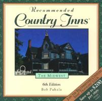Recommended Country Inns: The Midwest (Recommended Country Inns Series) 0871068141 Book Cover
