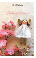 Kultasiipinen enkeli: Tositarinoita kohtalon oikuista (Finnish Edition) 9528094066 Book Cover