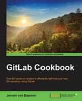 Gitlab Cookbook 1783986840 Book Cover