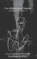Les Affaires non Classées - Les disparus du silence: Le cycle des profondeurs (French Edition) B0GNGZLP5H Book Cover