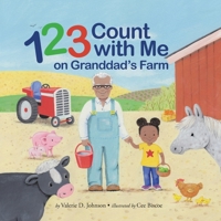 1 2 3 Count with Me on Granddad's Farm B0B49QVMT5 Book Cover