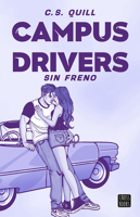 Campus Drivers 1. Sin freno / Campus Drivers 1. SuperMad (Spanish Edition) 6073944411 Book Cover