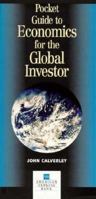 Pocket Guide to Economics for the Global Investor 1557389241 Book Cover
