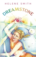 Dreamstone 0648940470 Book Cover