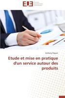 Etude Et Mise En Pratique d'Un Service Autour Des Produits 3841731627 Book Cover