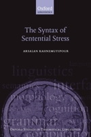The Syntax of Sentential Stress 0199219249 Book Cover