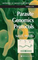 Parasite Genomics Protocols (Methods in Molecular Biology) 1617373311 Book Cover