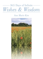 365 Days of Infinite Wishes & Wisdom B0CRS16KKJ Book Cover