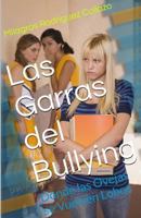 Las Garras del Bullying: Donde las Ovejas se Vuelven Lobos 1541102096 Book Cover
