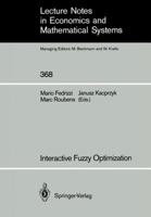 Interactive Fuzzy Optimization (Lecture Notes in Economics and Mathematical Systems) 3540545778 Book Cover