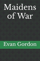 Maidens of War B0CGYYJJ29 Book Cover