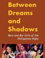 Between Dreams and Shadows B0GY9SG62X Book Cover