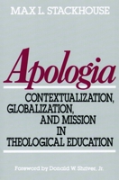 Apologia: Contextualization, Globalization, and Mission in Theological Education 0802802850 Book Cover