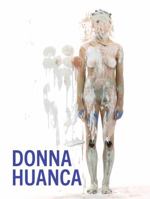 Donna Huanca: Piedra Quemada 3903269093 Book Cover