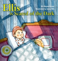 Ellis Is Scared of the Dark 161608667X Book Cover