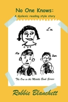 No One Knows: A dyslexic reading style story B09NP7MF5T Book Cover