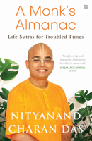 A Monk's Almanac: Sutras for Navigating Life's Most Pressing Issues 9356994323 Book Cover