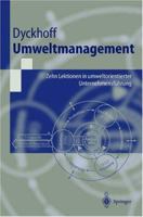 Umweltmanagement: Zehn Lektionen in Umweltorientierter Unternehmensführung 3540669663 Book Cover