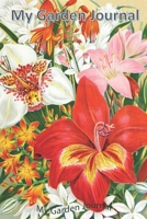 My Garden Journal: Garden Journal with Vintage American Seed Catalog Cover, 6x9 100 lined pages, good for garden notes. 1692588605 Book Cover