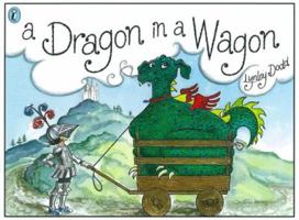 A Dragon in a Wagon 0907349080 Book Cover