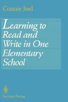 Learning to Read and Write in One Elementary School 0387940383 Book Cover