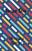 Twice Shy B09RKJ6KFD Book Cover