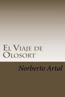 El Viaje de Olosort 1542759323 Book Cover