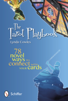 The Tarot Playbook: 78 Novel Ways to Connect with Your Cards 0764339885 Book Cover