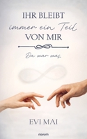Ihr bleibt immer ein Teil von mir: Da war was (German Edition) 371161700X Book Cover