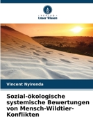 Sozial-ökologische systemische Bewertungen von Mensch-Wildtier-Konflikten 6206293939 Book Cover