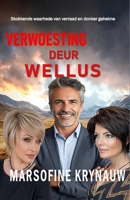 Verwoesting deur Wellus (Afrikaans Edition) 199145550X Book Cover