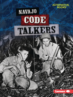 Navajo Code Talkers 1728476984 Book Cover