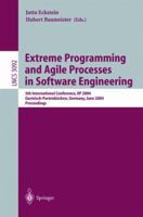 Extreme Programming and Agile Processes in Software Engineering: 5th International Conference, XP 2004, Garmisch-Partenkirchen, Germany, June 6-10, 2004, ... (Lecture Notes in Computer Science) 3540221379 Book Cover