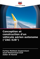 Conception et construction d'un véhicule aérien autonome ("ZAC-528") 6204051725 Book Cover