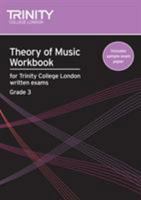 Theory of Music Workbook Grade 3 (Trinity Guildhall Theory of Music) 0857360027 Book Cover