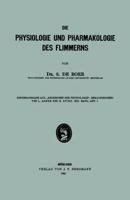 Die Physiologie Und Pharmakologie Des Flimmerns 3642895549 Book Cover