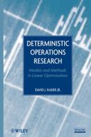 Deterministic Operations Research: Models and Methods in Linear Optimization 0470484519 Book Cover