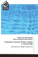 Evaluation Ground Water Quality in Green-Belt 3330972696 Book Cover