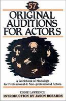 57 Original Auditions for Actors: A Workbook of Monologs for Professional and Non-Professional Actors (Contemporary Drama) 0916260259 Book Cover