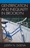 Gentrification and Inequality in Brooklyn: The New Kids on the Block 0739123424 Book Cover