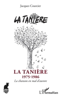 La Tanière: 1975-1986 La chanson en mal d'aurore (Cabaret) (French Edition) 2343164533 Book Cover