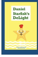 Daniel Starfish's Delight B0BSJPZT63 Book Cover